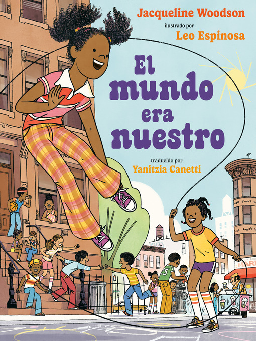 Title details for El mundo era nuestro by Jacqueline Woodson - Wait list